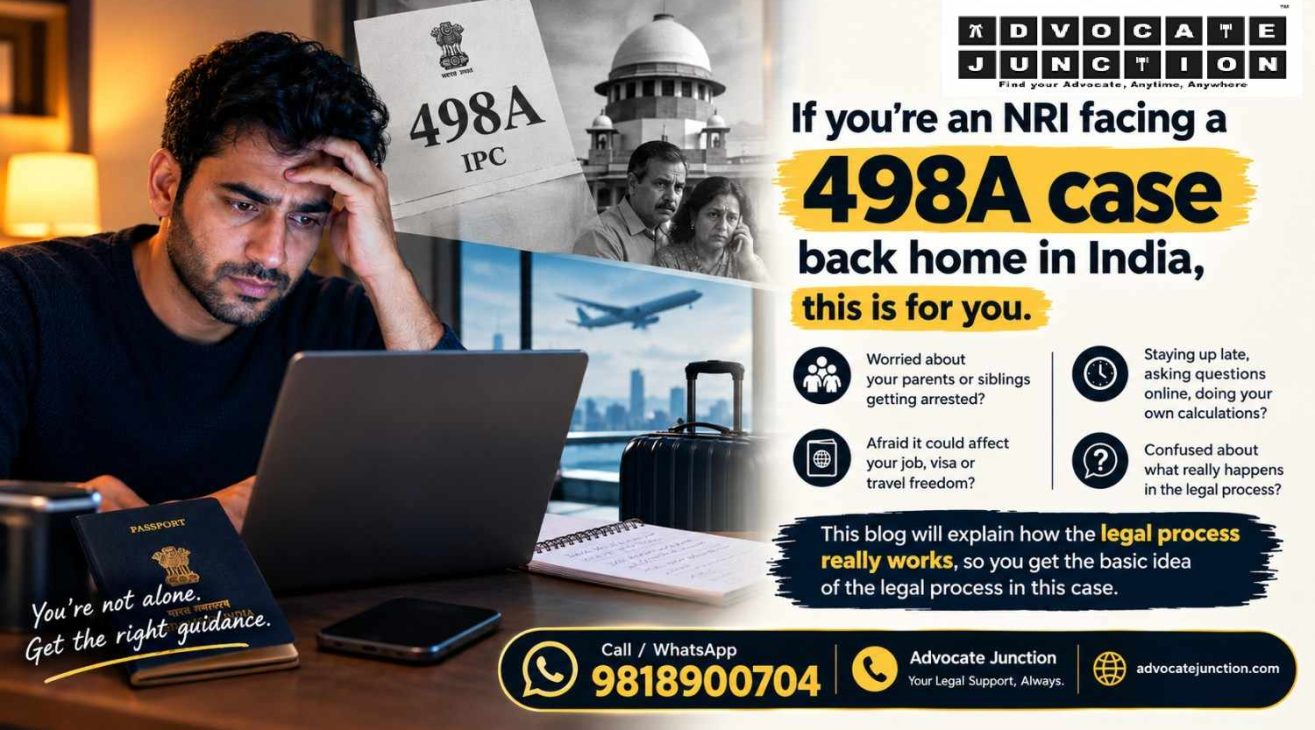 NRI Facing 498A Case in India? Essential Legal Guide